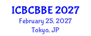 International Conference on Bioinformatics, Computational Biology and Biomedical Engineering (ICBCBBE) February 25, 2027 - Tokyo, Japan