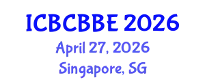 International Conference on Bioinformatics, Computational Biology and Biomedical Engineering (ICBCBBE) April 27, 2026 - Singapore, Singapore