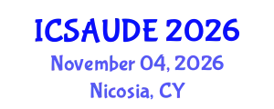 International Conference on Sustainable Architecture and Urban Design Engineering (ICSAUDE) November 04, 2026 - Nicosia, Cyprus
