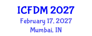 International Conference on Fluids Dynamics and Mechanics (ICFDM) February 17, 2027 - Mumbai, India