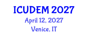 International Conference on Urban Development and Environmental Management (ICUDEM) April 12, 2027 - Venice, Italy