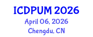 International Conference on Development Planning and Urban Management (ICDPUM) April 06, 2026 - Chengdu, China