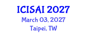 International Conference on Information Security and Artificial Intelligence (ICISAI) March 03, 2027 - Taipei, Taiwan