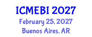 International Conference on Management, Economics and Business Information (ICMEBI) February 25, 2027 - Buenos Aires, Argentina