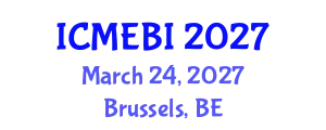 International Conference on Management, Economics and Business Information (ICMEBI) March 24, 2027 - Brussels, Belgium