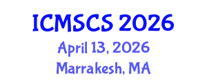 International Conference on Mathematics, Statistics and Computational Sciences (ICMSCS) April 13, 2026 - Marrakesh, Morocco