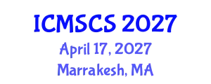 International Conference on Mathematics, Statistics and Computational Sciences (ICMSCS) April 17, 2027 - Marrakesh, Morocco