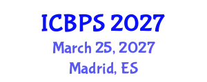 International Conference on Biomedicine and Pharmaceutical Sciences (ICBPS) March 25, 2027 - Madrid, Spain