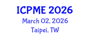 International Conference on Production and Manufacturing Engineering (ICPME) March 02, 2026 - Taipei, Taiwan