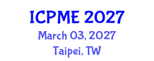 International Conference on Production and Manufacturing Engineering (ICPME) March 03, 2027 - Taipei, Taiwan