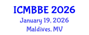 International Conference on Molecular Biochemistry and Biological Engineering (ICMBBE) January 19, 2026 - Maldives, Maldives