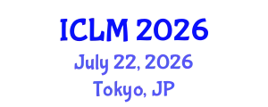 International Conference on Leadership and Management (ICLM) July 22, 2026 - Tokyo, Japan