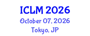 International Conference on Leadership and Management (ICLM) October 07, 2026 - Tokyo, Japan