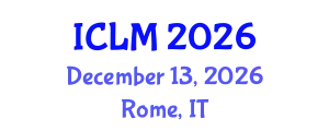 International Conference on Leadership and Management (ICLM) December 13, 2026 - Rome, Italy