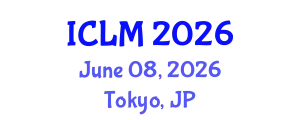 International Conference on Leadership and Management (ICLM) June 08, 2026 - Tokyo, Japan