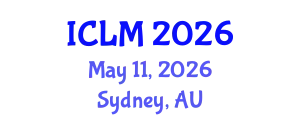 International Conference on Leadership and Management (ICLM) May 11, 2026 - Sydney, Australia