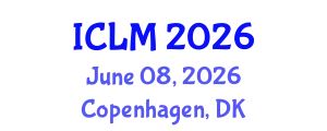 International Conference on Leadership and Management (ICLM) June 08, 2026 - Copenhagen, Denmark