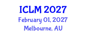 International Conference on Leadership and Management (ICLM) February 01, 2027 - Melbourne, Australia