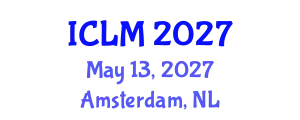 International Conference on Leadership and Management (ICLM) May 13, 2027 - Amsterdam, Netherlands
