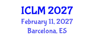 International Conference on Leadership and Management (ICLM) February 11, 2027 - Barcelona, Spain