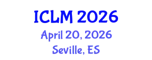 International Conference on Leadership and Management (ICLM) April 20, 2026 - Seville, Spain