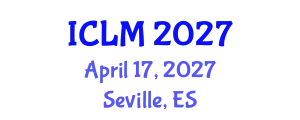 International Conference on Leadership and Management (ICLM) April 17, 2027 - Seville, Spain