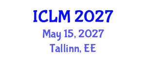International Conference on Leadership and Management (ICLM) May 15, 2027 - Tallinn, Estonia