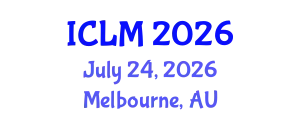 International Conference on Leadership and Management (ICLM) July 24, 2026 - Melbourne, Australia
