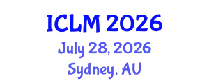 International Conference on Leadership and Management (ICLM) July 28, 2026 - Sydney, Australia