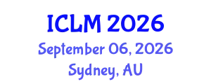 International Conference on Leadership and Management (ICLM) September 06, 2026 - Sydney, Australia