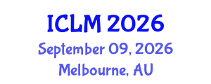 International Conference on Leadership and Management (ICLM) September 09, 2026 - Melbourne, Australia