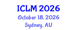 International Conference on Leadership and Management (ICLM) October 18, 2026 - Sydney, Australia