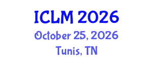 International Conference on Leadership and Management (ICLM) October 25, 2026 - Tunis, Tunisia