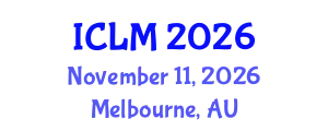 International Conference on Leadership and Management (ICLM) November 11, 2026 - Melbourne, Australia
