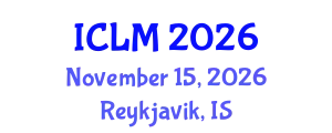 International Conference on Leadership and Management (ICLM) November 15, 2026 - Reykjavik, Iceland