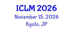 International Conference on Leadership and Management (ICLM) November 15, 2026 - Kyoto, Japan