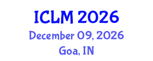 International Conference on Leadership and Management (ICLM) December 09, 2026 - Goa, India