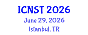 International Conference on Nuclear Science and Technology (ICNST) June 29, 2026 - Istanbul, Turkey
