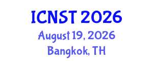 International Conference on Nuclear Science and Technology (ICNST) August 19, 2026 - Bangkok, Thailand