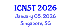 International Conference on Nuclear Science and Technology (ICNST) January 05, 2026 - Singapore, Singapore