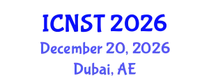 International Conference on Nuclear Science and Technology (ICNST) December 20, 2026 - Dubai, United Arab Emirates