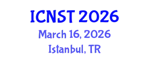 International Conference on Nuclear Science and Technology (ICNST) March 16, 2026 - Istanbul, Turkey