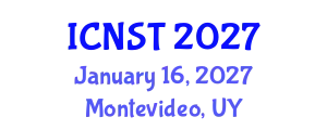 International Conference on Nuclear Science and Technology (ICNST) January 16, 2027 - Montevideo, Uruguay