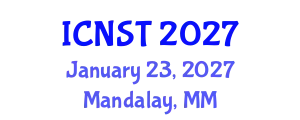 International Conference on Nuclear Science and Technology (ICNST) January 23, 2027 - Mandalay, Myanmar