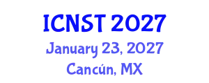 International Conference on Nuclear Science and Technology (ICNST) January 23, 2027 - Cancún, Mexico