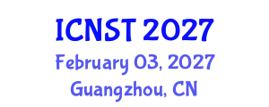 International Conference on Nuclear Science and Technology (ICNST) February 03, 2027 - Guangzhou, China