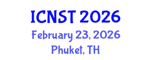 International Conference on Nuclear Science and Technology (ICNST) February 23, 2026 - Phuket, Thailand