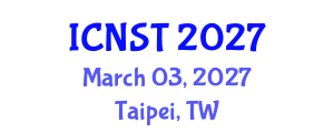 International Conference on Nuclear Science and Technology (ICNST) March 03, 2027 - Taipei, Taiwan