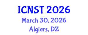 International Conference on Nuclear Science and Technology (ICNST) March 30, 2026 - Algiers, Algeria