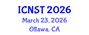 International Conference on Nuclear Science and Technology (ICNST) March 23, 2026 - Ottawa, Canada